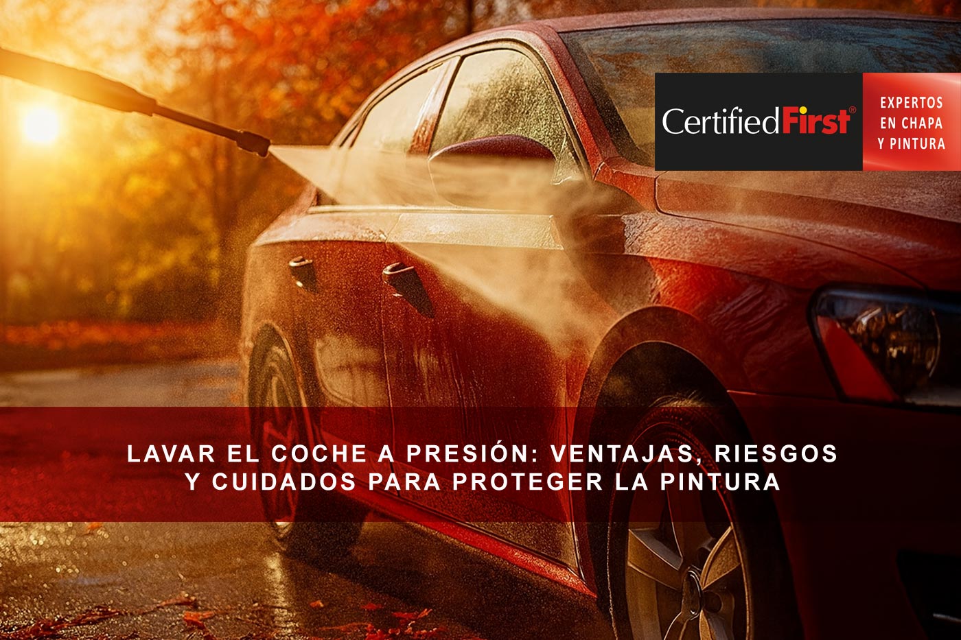 Lavar el coche a presión: ventajas, riesgos y cuidados para proteger la pintura