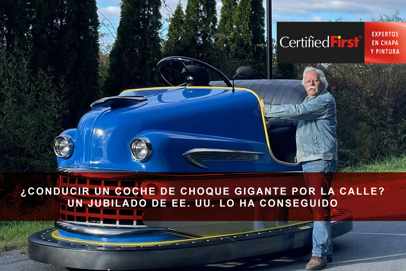 ¿Conducir un coche de choque gigante por la calle? Un jubilado de EE.UU. lo ha conseguido